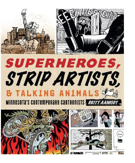 Superheroes Strip Artists & Talking Animals
